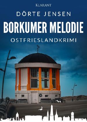 [Borkumer Polizei 03] • Borkumer Melodie